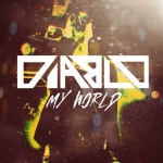 My World - song by Diablo | Spotify My World