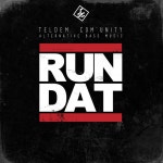 Run Dat - Single by TelDem Comunity | Spotify
