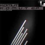 K.O.M.U.T EP - Single by Komut | Spotify K.O.M.U.T EP