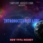 우야리폼 | Introduction Of Life - Single by New Typa Money | Spotify Introduction Of Life