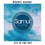 Eye In The Sky - Single by Manuel Grandi | Spotify Eye In The Sky