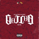 Gotcha (Remix) - Single by OG BASTIAN | Spotify Gotcha (Remix)
