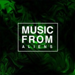 Music From... Aliens - Album by While, Dr. Biso | Spotify Music From... Aliens