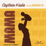 Mama - Single by Captain Kuda | Spotify Mama