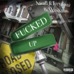 Fucked Up - Single by Ngu Awall | Spotify Fucked Up