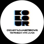 The Problem with James - Single by Oscar P | Spotify The Problem with James