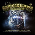 Teil 1 - Folge 73: Die Kombinationsmaschine - song by Sherlock Holmes Chronicles, K. P. Walter, Till Hagen, Tom Jacobs, Bernd... 