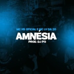 Amnésia - Single by Mc Lv Da Zo | Spotify Amnésia