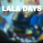 Lala Days - song and lyrics by Julian Myles, Danny Spiteri, Sax Samurai | Spotify Lala Days