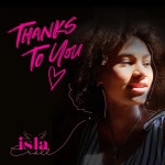 Thanks to You - Single by Isla Croll | Spotify Thanks to You
