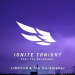 Ignite Tonight - Single by Jingyan | Spotify Ignite Tonight
