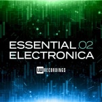 Essential Electronica, Vol. 02 - Compilation by Various Artists | Spotify Essential Electronica, Vol. 02