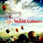 World Colours - Album by Bliss | Spotify World Colours