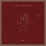 Red Handed - song and lyrics by Better Yet | Spotify Red Handed