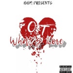 Whats Love? - Single by BBM OT | Spotify Whats Love?