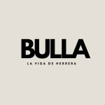 Bulla - Single by La Viga De Herrera | Spotify Bulla