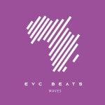 Evc Beats, Waves - EP by EVC | Spotify Evc Beats, Waves