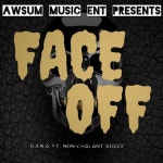 FACE OFF - song and lyrics by B.A.N.A. THE BARBER, Non-Chalant Roddy | Spotify FACE OFF