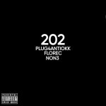 202 - Single by plug4antiokk | Spotify 202