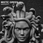 Imperfect - Single by Mistic Green | Spotify Imperfect
