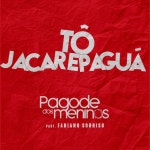 Tô Jacarepaguá (Ao Vivo) (feat. Fabiano Sorriso) - song and lyrics by Pagode dos Meninos, Fabiano Sorriso | Spotify Tô... 