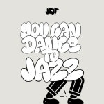 You Can Dance To Jazz - Single by JTJT | Spotify You Can Dance To Jazz