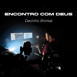 Eu Marquei um Encontro Com Deus - Single by Decinho Shinkai | Spotify Eu Marquei um Encontro Com Deus