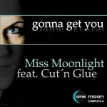 Gonna Get You - Dirty B. Deep Way Remix - song and lyrics by Miss Moonlight Feat. Cut N Glue, Cut N Glue | Spotify Gonna Get You... 