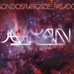 Sonidos Raros del Pasado - EP by Julian Galeana | Spotify Sonidos Raros del Pasado