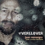 Ver Llover - song by Juan Consuegra, Lucho Hermida | Spotify Ver Llover