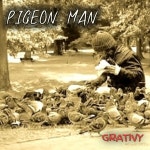 Pigeon Man - song by Grativy, Jonathan Hebert | Spotify Pigeon Man