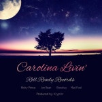 Carolina Livin - Single by Various Artists | Spotify Carolina Livin