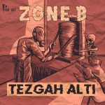Tezgah Altı - Single by ZoneB | Spotify Tezgah Altı