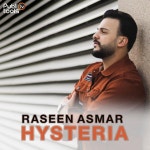 هستيريا - song and lyrics by Raseen Asmar | Spotify هستيريا