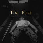 Im Fine - song and lyrics by Ethan Senger | Spotify Im Fine