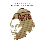 Manifesto Do Pensar - song and lyrics by Pedecoco | Spotify Manifesto Do Pensar