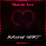 Burning Heart - Single by Mario Vee | Spotify Burning Heart