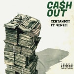 Cash Out - song by Cenyanboy, Sensei | Spotify Cash Out