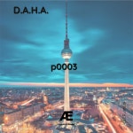 p0003 - Extended Mix - song and lyrics by D.A.H.A. | Spotify p0003 - Extended Mix