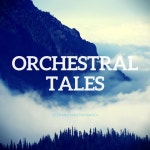 Orchestral Tales - Album by Stefano Mastronardi | Spotify Orchestral Tales