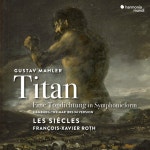 1 in D Major Titan (Hamburg-Weimar 1893-94 Version) [Live]... 1 in D Major Titan (Hamburg-Weimar 1893-94 Version) [Live]