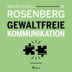 Kapitel 1.1 - Gewaltfreie Kommunikation - song and lyrics by Marshall B. Rosenberg | Spotify Kapitel 1.1 - Gewaltfreie Kommunikation