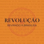 Revolução - song and lyrics by Revirado à Brasileia | Spotify Revolução