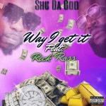 다있슈(Da It Shu) | Way i get it - song and lyrics by Shu Da God, Rick Ross | Spotify Way i get it