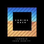 Coming Back - song and lyrics by JASONLO | Spotify Coming Back