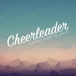 Cheerleader (La & Jon D Remix) - Single by Landon Austin | Spotify Cheerleader (La & Jon D Remix)