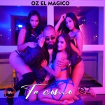 Te Como - Single by OZ el Magico | Spotify Te Como