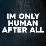 Im Only Human After All - song and lyrics by DJ Shamy | Spotify Im Only Human After All