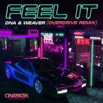 Feel It (Overdrive Remix) - song and lyrics by DNA, Weaver, Overdrive | Spotify Feel It (Overdrive Remix)