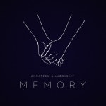 MEMORY - song by Annateen, LAZOVSKIY | Spotify MEMORY